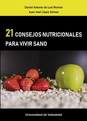 Stock image for 21 CONSEJOS NUTRICIONALES PARA VIVIR SANO for sale by Librerias Prometeo y Proteo