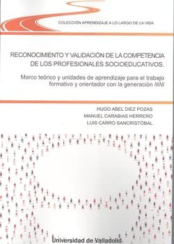 Imagen de archivo de RECONOCIMIENTO Y VALIDACION DE LA COMPETENCIA DE LOS PROFESIONALES SOCIOEDUCATIVOS a la venta por MARCIAL PONS LIBRERO