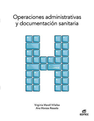 Beispielbild fr Operaciones administrativas y documentacin sanitaria (Ciclos Formativos) zum Verkauf von medimops