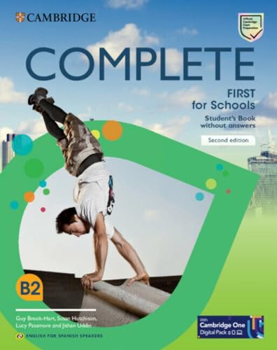Stock image for COMPLETE FIRST FOR SCHOOLS FOR SPANISH SPEAKERS SECOND EDITION STUDENT S BOOK WI for sale by Librerias Prometeo y Proteo