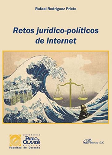 Stock image for RETOS JURIDICO POLITICOS DE INTERNET for sale by AG Library