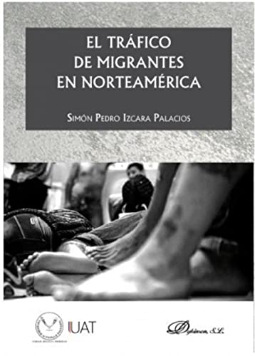 Imagen de archivo de EL trfico de migrantes en el norteamrica a la venta por AG Library