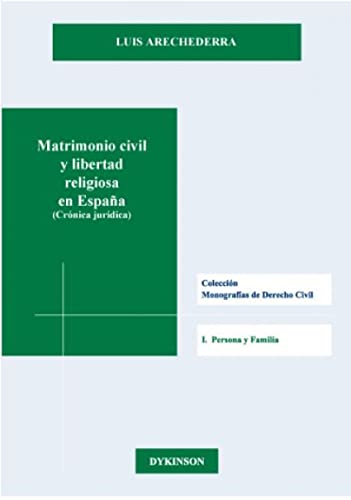 Stock image for Matrimonio civil y libertad religiosa en Espaa (Crnica jurdica) for sale by OM Books