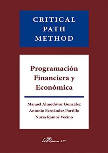 Imagen de archivo de Critical Path Method. Programacin Financiera y Econmica a la venta por AG Library