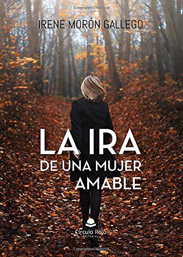 Stock image for La ira de una mujer amable for sale by medimops