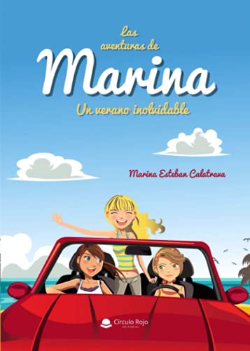 Stock image for Las aventuras de Marina. Un verano inolvidable: 2 edicin for sale by medimops
