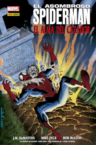 Stock image for El Asombroso Spiderman. El Alma De Cazador: EL ALMA DEL CAZADOR (100%MARVEL) for sale by medimops