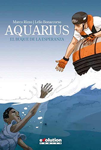 Beispielbild fr Aquarius el buque de la esperanza zum Verkauf von AG Library
