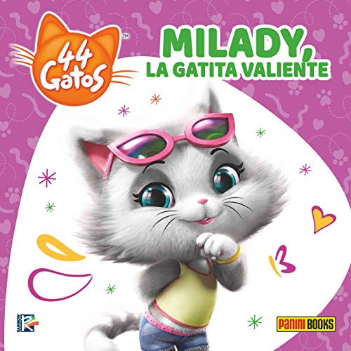 Beispielbild fr Milady, una gatita valiente. 44 gatos zum Verkauf von medimops