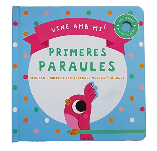 Stock image for VINE AMB MI! PRIMERES PARAULES for sale by medimops