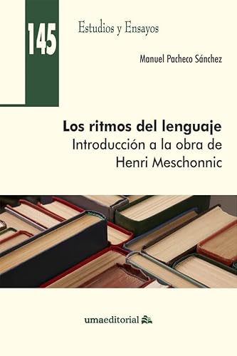 Stock image for Los ritmos del lenguaje: Introduccin a la obra de Henri Meschonnic for sale by Agapea Libros