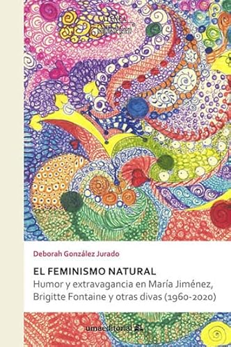 Imagen de archivo de EL FEMINISMO NATURAL a la venta por Librerias Prometeo y Proteo