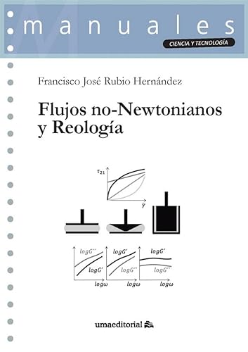 Imagen de archivo de FLUJOS NO-NEWTONIANOS Y REOLOGA a la venta por Librerias Prometeo y Proteo
