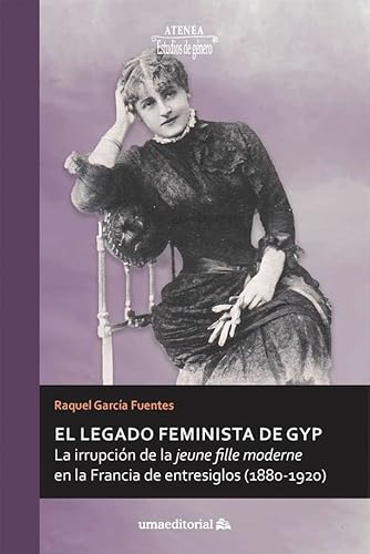 Imagen de archivo de EL LEGADO FEMINISTA DE GYP a la venta por Librerias Prometeo y Proteo