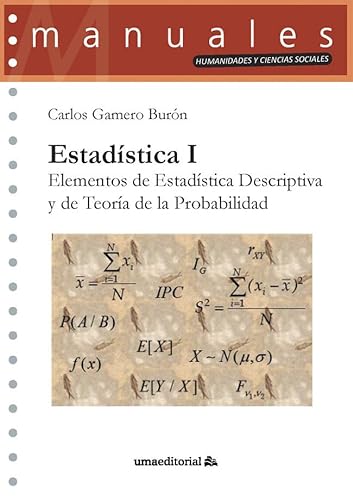 Imagen de archivo de Estadstica I: Elementos de Estadstica Descriptiva y de Teora de la Probabilidad a la venta por Agapea Libros
