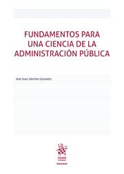9788413361185: Fundamentos para una Ciencia de la Administracin Pblica (Manuales de Derecho Administrativo, Financiero e Internacional Pblico -Mxico-)