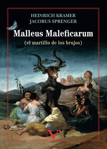 Stock image for Malleus Maleficarum: (el martillo de los brujos) (Ensayo) (Spanish Edition) for sale by GF Books, Inc.