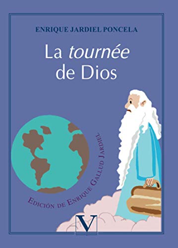 Imagen de archivo de La tournée de Dios (Narrativa) (Spanish Edition) a la venta por GF Books, Inc.