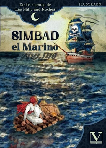 Stock image for Simbad el Marino: De los cuentos de Las Mil y una Noches (Infantil-Juvenil) (Spanish Edition) for sale by Books Unplugged