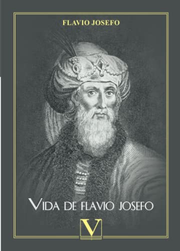 Stock image for Vida de Flavio Josefo (Letras Hebreas) (Spanish Edition) for sale by GF Books, Inc.