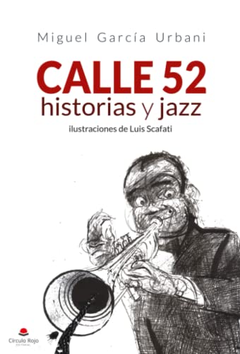9788413380568: Calle 52, historias y jazz (Spanish Edition)