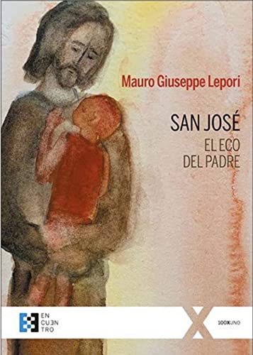 Beispielbild fr SAN JOSE, EL ECO DEL PADRE. zum Verkauf von KALAMO LIBROS, S.L.