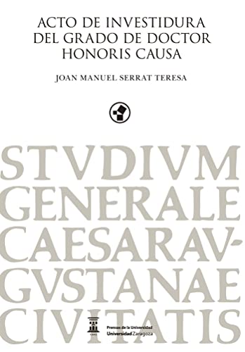 Beispielbild fr ACTO DE INVESTIDURA DEL GRADO DE DOCTOR HONORIS CAUSA JOAN MANUEL SERRAT TERESA. zum Verkauf von KALAMO LIBROS, S.L.