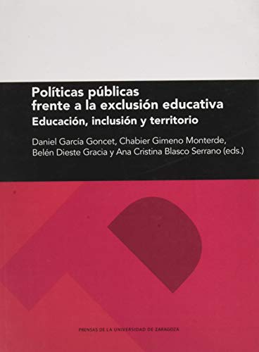 Imagen de archivo de POLTICAS PBLICAS FRENTE A LA EXCLUSIN EDUCATIVA a la venta por Librerias Prometeo y Proteo