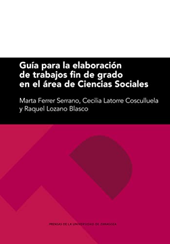 9788413402727: Gua para la elaboracin de trabajos fin de grado en el rea de Ciencias Sociales