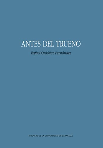 Stock image for ANTES DEL TRUENO. for sale by KALAMO LIBROS, S.L.