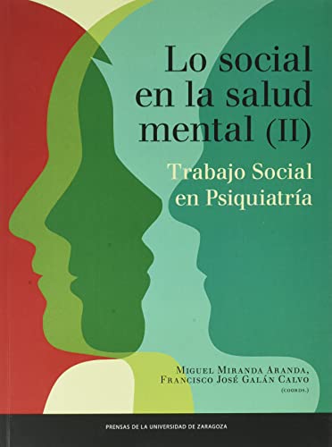 9788413403830: Lo social en salud mental. Trabajo social en psiquiatra. Volumen II