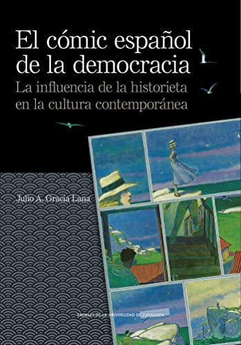 Stock image for El cmic espaol de la democracia: La influencia de la historieta en la cultura contempornea (De Arte, Band 22) for sale by medimops