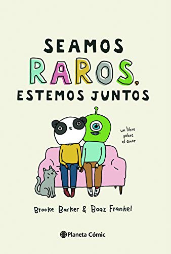 Stock image for SEAMOS RAROS, ESTEMOS JUNTOS for sale by KALAMO LIBROS, S.L.