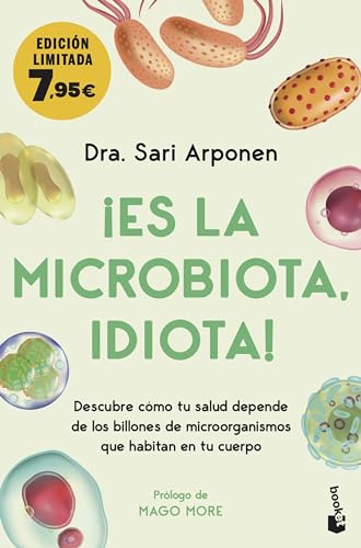 Imagen de archivo de Es la microbiota, idiota! a la venta por Agapea Libros