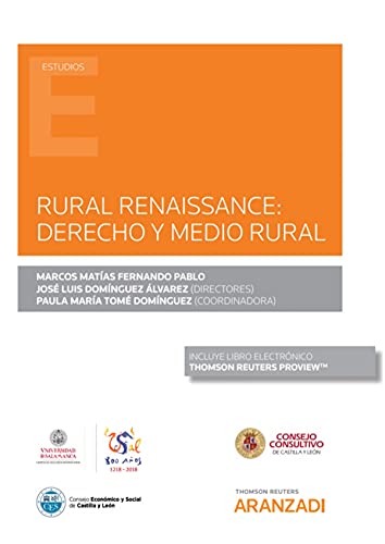 9788413450209: Rural Renaissance: Derecho y medio rural (Monografa)