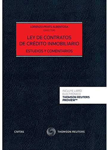 9788413460673: Ley de Contratos de Crdito Inmobiliario. Estudios y comentarios (Estudios y Comentarios de Legislacin)