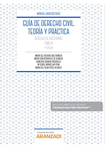 Stock image for GUA DE DERECHO CIVIL. TEORA Y PRCTICA. TOMO VI for sale by AG Library