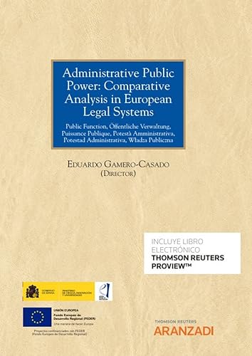 Imagen de archivo de Administrative public power: comparative analysis in Europea legal systems a la venta por AG Library