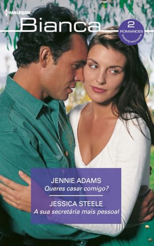 Stock image for Queres casar comigo? - A sua secretria mais pessoal (OMNIBUS BIANCA Livro 55) (Portuguese Edition) for sale by Hamelyn