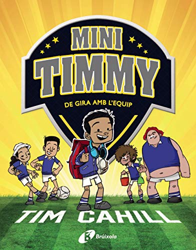 Imagen de archivo de Mini Timmy - De gira amb l'equip a la venta por Ammareal