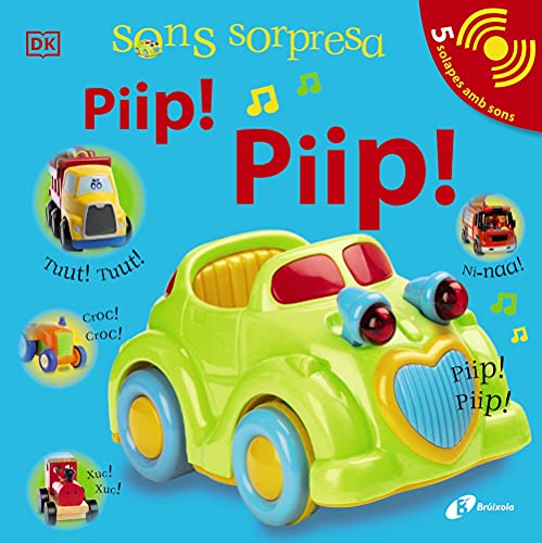Stock image for SONS SORPRESA - PIIP! PIIP!. for sale by KALAMO LIBROS, S.L.