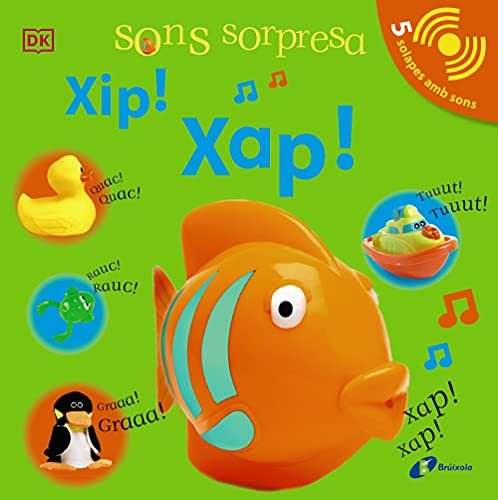 Stock image for SONS SORPRESA - XIP! XAP!. for sale by KALAMO LIBROS, S.L.