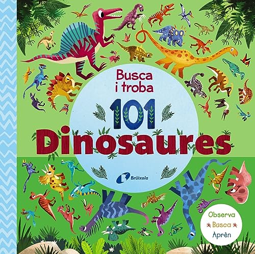Stock image for BUSCA I TROBA 101 DINOSAURES. for sale by KALAMO LIBROS, S.L.
