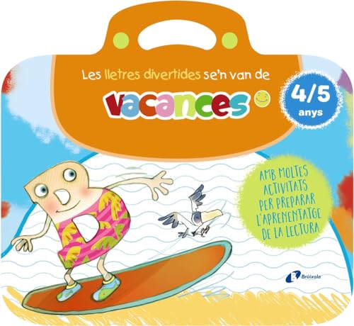 Imagen de archivo de Les lletres divertides se'n van de vacances. 4-5 anys a la venta por AG Library