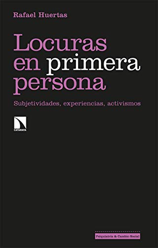 Stock image for LOCURAS EN PRIMERA PERSONA: SUBJETIVIDADES, EXPERIENCIAS, ACTIVISMOS for sale by KALAMO LIBROS, S.L.