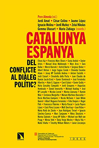 Imagen de archivo de CATALUNYA-ESPANYA: DEL CONFLICTE AL DILEG POLTIC? a la venta por Librerias Prometeo y Proteo