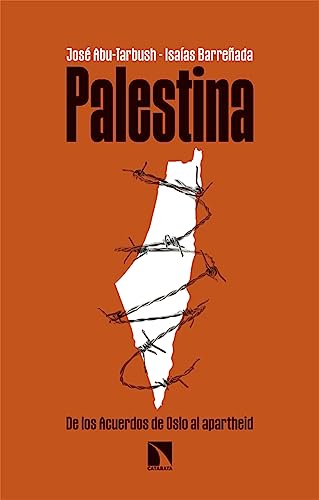 Beispielbild fr Palestina: De los acuerdos de Oslo al apartheid zum Verkauf von Big River Books