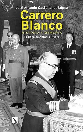 Imagen de archivo de CARRERO BLANCO a la venta por KALAMO LIBROS, S.L.