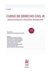 Beispielbild fr Curso de derecho civil III 9 Edicin 2020: Derechos reales y registral inmobiliario (Manuales de Derecho Civil y Mercantil, Band 1) zum Verkauf von medimops