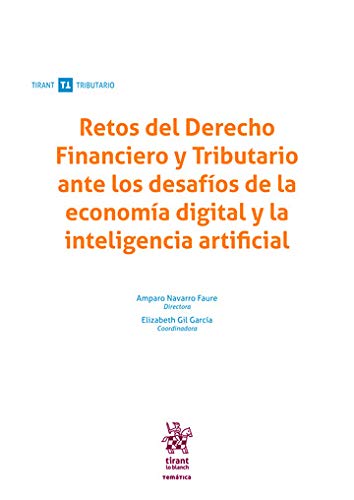 9788413556673: Retos del Derecho Financiero y Tributario ante los desafos de la Economa Digital y la Inteligencia Artificial